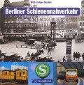 Book cover of Berliner Schienennahverkehr by MACHEL, Wolf-Dietger